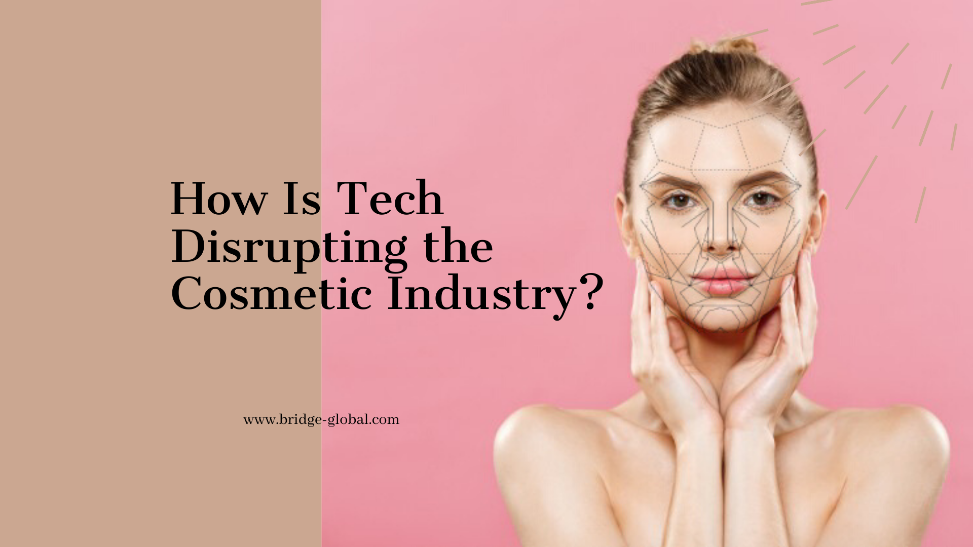 Top 10 Products That Show How Tech Is Invading the Cosmetic Industry
