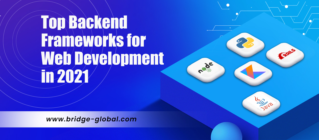 8 Best Backend Frameworks in 2021-22