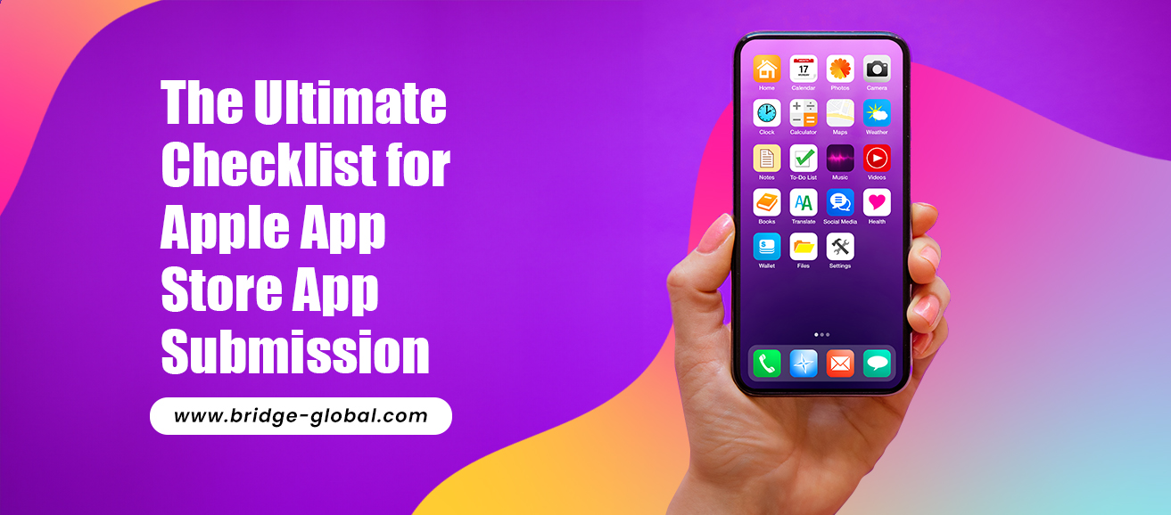 The Definitive App Submission Checklist for Apple App Store