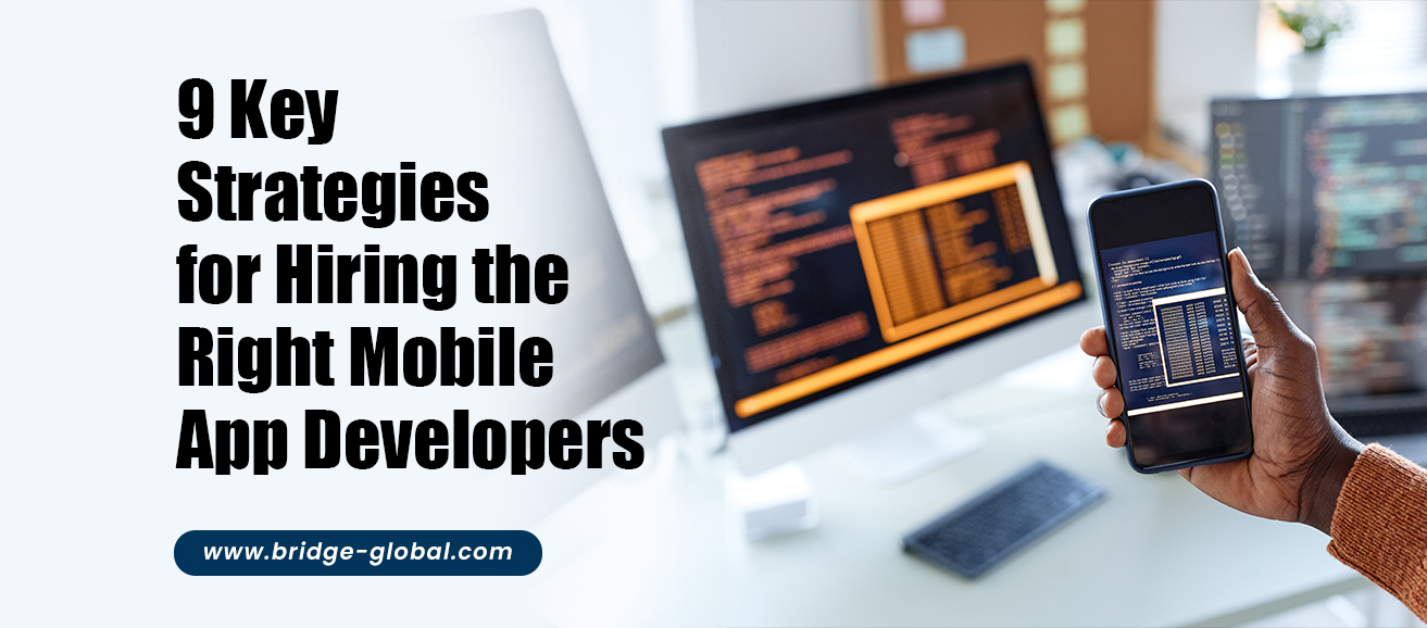The Hiring Blueprint: Unlocking 9 Strategies to Hire Mobile App Developers