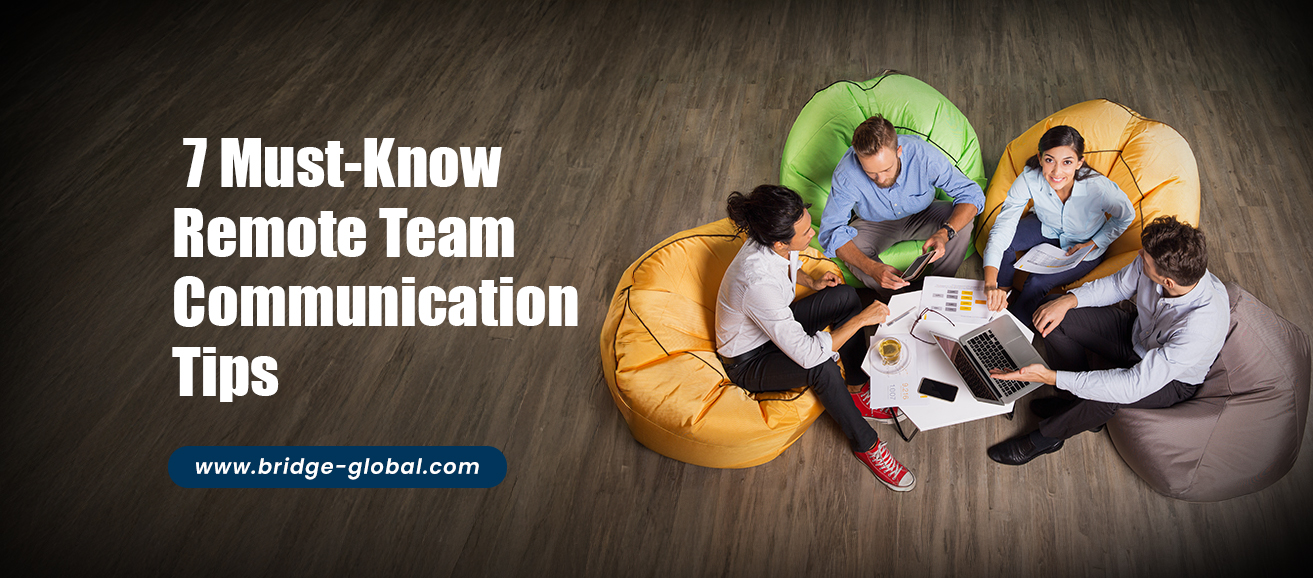 7 Remote Team Communication Tips to Supercharge Your Workflow