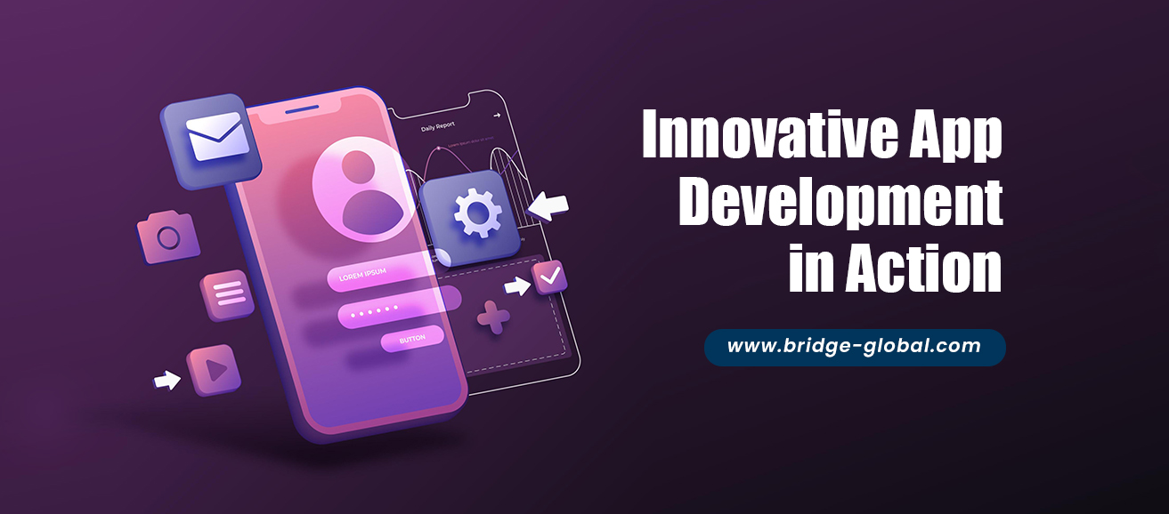 How Innovative App Development Solves Challenges